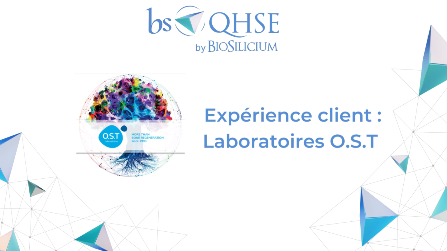 Expérience client - Laboratoire O.S.T